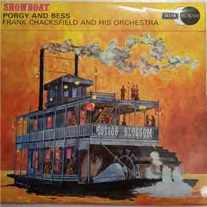 Frank Chacksfield & His Orchestra - Showboat Porgy And Bess
