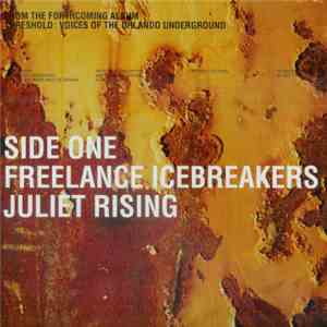 Freelance Icebreakers / Eros Euphony - Threshold: Voices Of The Orlando Underground