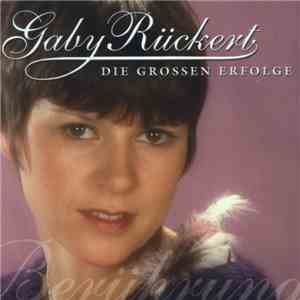 Gaby Rückert - Berührung (Die Grossen Erfolge)