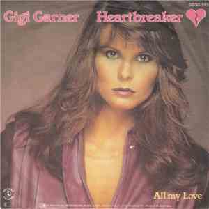 Gigi Garner - Heartbreaker