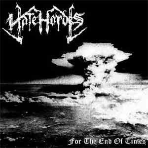 HateHordes - For The End Of Times
