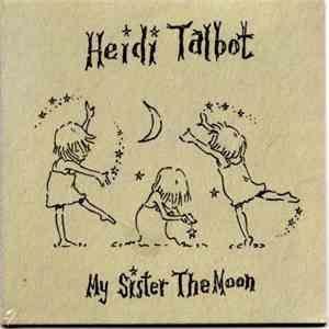 Heidi Talbot - My Sister The Moon