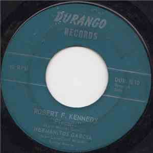 Hermanitos Garcia - Robert F. Kennedy