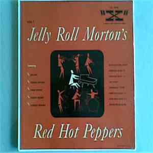 Jelly Roll Morton's Red Hot Peppers - Jelly Roll Morton's Red Hot Peppers V ...