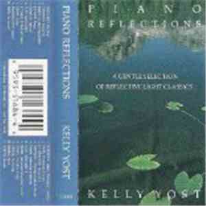 Kelly Yost - Piano Reflections