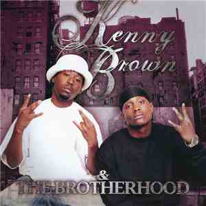 Kenny Brown & The Brotherhood - Kenny Brown & The Brotherhood