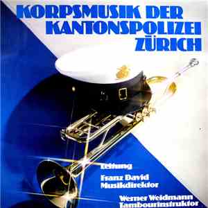Korpsmusik Der Kantonspolizei Zürich - Korpsmusik Der Kantonspolizei Zürich