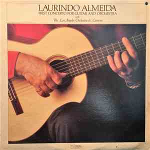 Laurindo Almeida - First Concerto For Guitar & Orchestra