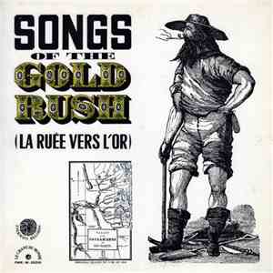Logan English - Songs Of The Gold Rush (La Ruée Vers L'or)