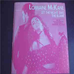 Lorraine McKane - Let The Night Take The Blame