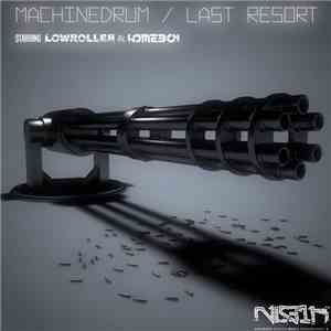 Lowroller - Machinedrum / Last Resort