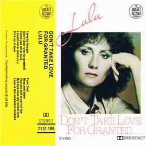Lulu - Don't Take Love For Granted