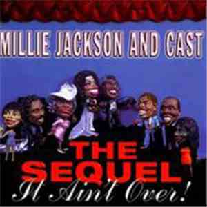 Millie Jackson And Cast - The Sequel: It Ain't Over