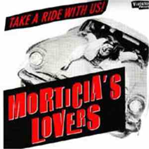 Morticia's Lovers - Take A Ride With Us!