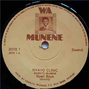 Nyeri Boys - Nyayo Clinic / Wimbo Wa Kenya
