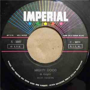 Ricky Nelson  - Mighty Good / I Wanna Be Loved
