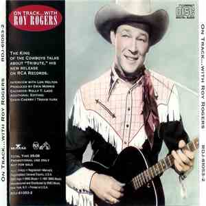 Roy Rogers  - On Track...With Roy Rogers