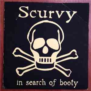 Scurvy - In Search Of Booty