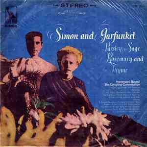Simon And Garfunkel - Parsley, Sage, Rosemary And Thyme