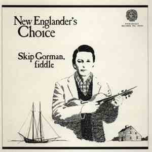 Skip Gorman - New Englander's Choice