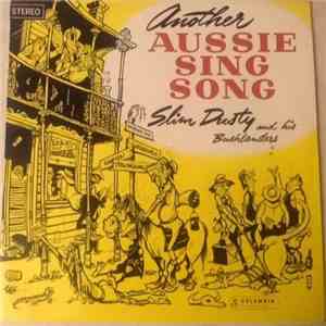 Slim Dusty And His Bushlanders - Another Aussie Sing Song