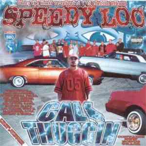 Speedy Loc - Cali Thuggin