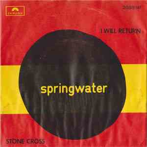 Springwater - I Will Return