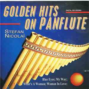 Stefan Nicolaï - Golden Hits On Panflute