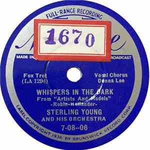 Sterling Young And His Orchestra - Whispers In The Dark / Stop! You're Breakin' My Heart