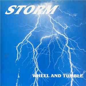 Storm  - Wheel And Tumble
