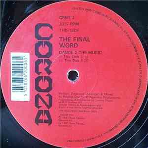 The Final Word - Dance 2 The Music