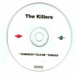 The Killers - Somebody Told Me (Remixes)