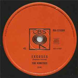 The Kinetics  - Excuses