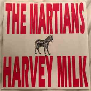 The Martians  / Harvey Milk  - The Martians / Harvey Milk