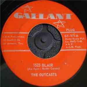 The Outcasts  - 1523 Blair / Smokestack Lightning