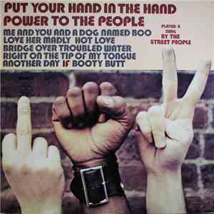 The Street People - Put Your Hand In The Hand