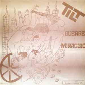 Tilt - Guerre / Miraggio