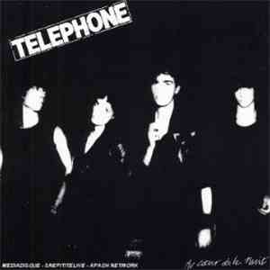 Téléphone - Au Coeur De La Nuit