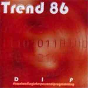 Trend 86 - D I P