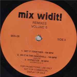 Various - Mix Widit! Remixes Volume 6