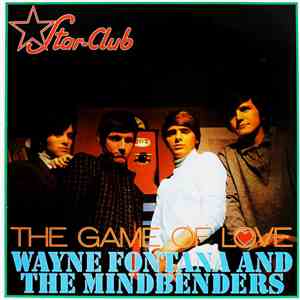 Wayne Fontana And The Mindbenders - The Game Of Love