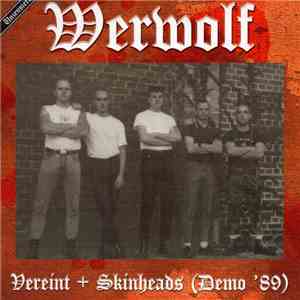 Werwolf  - Vereint + Skinheads (Demo '89)