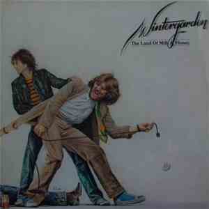 Wintergarden - The Land Of Milk & Honey