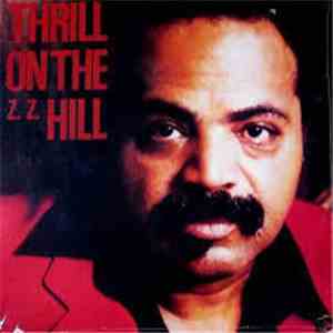 Z. Z. Hill - Thrill On The Z. Z. Hill