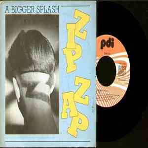 A Bigger Splash  - Zip Zap