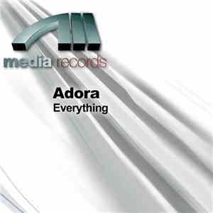 Adora - Everything