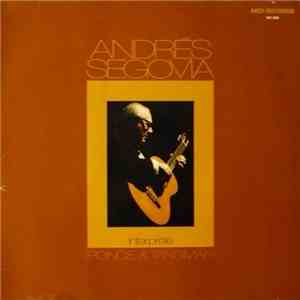 Andrés Segovia - Interprète Ponce & Tansman