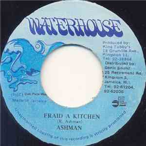 Ashman - Fraid A Kitchen