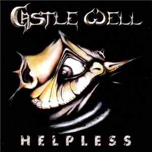 Castle Well - Helpless