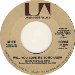 Cher - Will You Love Me Tomorrow / Reason To Believe